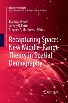 portada Recapturing Space: New Middle-Range Theory in Spatial Demography (en Inglés)