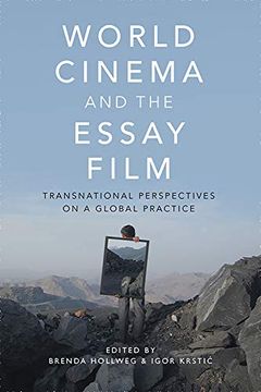 portada World Cinema and the Essay Film: Transnational Perspectives on a Global Practice (en Inglés)