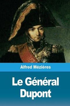 portada Le Général Dupont (en Francés)