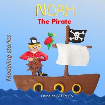 portada Noah the Pirate (en Inglés)