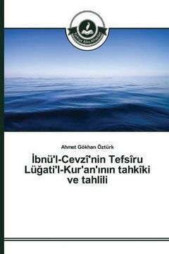 portada İbnü'l-Cevzî'nin Tefsîru Lüğati'l-Kur'an'ının tahkîki ve tahlili (Turkish Edition)