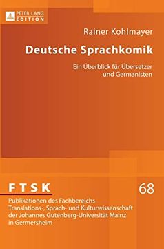 portada Deutsche Sprachkomik: Ein Überblick für Übersetzer und Germanisten (in German)