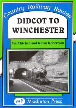 portada Didcot to Winchester (Country Railway Route Albums) (in English)
