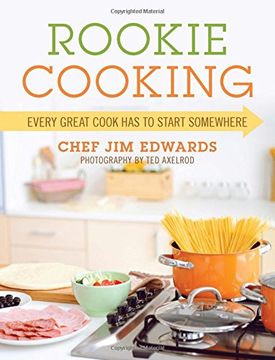 portada Rookie Cooking: Every Great Cook Has to Start Somewhere