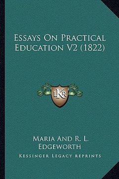 portada essays on practical education v2 (1822) (en Inglés)