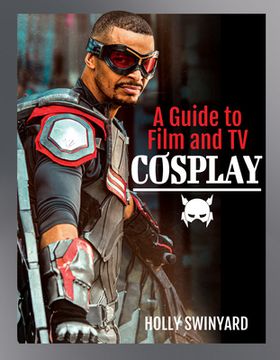 portada A Guide to Film and TV Cosplay (en Inglés)