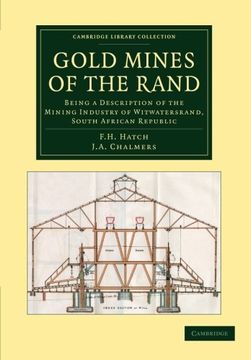 portada Gold Mines of the Rand Paperback (Cambridge Library Collection - Technology) (in English)