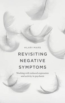 portada Revisiting Negative Symptoms: A Guide to Psychosocial Interventions for Mental Health Practitioners (in English)