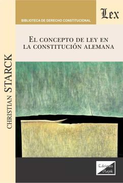 portada Concepto de ley en la Constitucion Alemana (in Spanish)