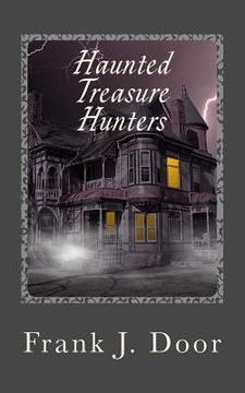 portada Haunted Treasure Hunters (en Inglés)