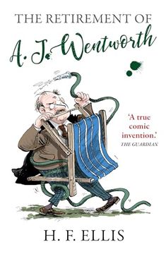 portada The Retirement of A. J. Wentworth (The Wentworth Papers) (en Inglés)