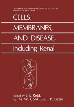 portada Cells, Membranes, and Disease, Including Renal: Including Renal (en Inglés)