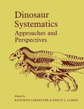 portada Dinosaur Systematics: Approaches and Perspectives (in English)