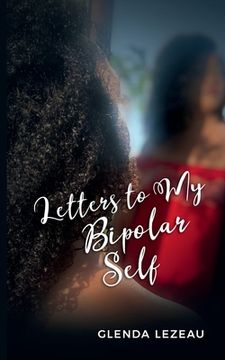 portada Letters to My Bipolar Self (en Inglés)