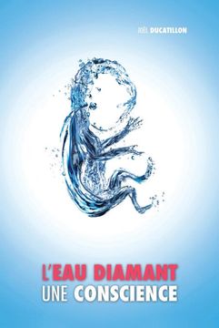 portada L'eau Diamant: Une Conscience (en Francés)