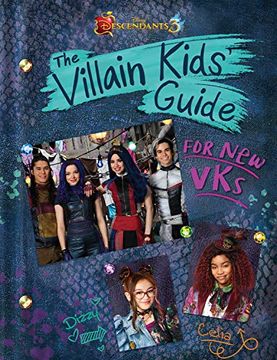 portada Descendants 3: The Villain Kids' Guide for new vks (en Inglés)
