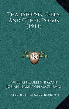 portada thanatopsis, sella, and other poems (1911) (en Inglés)