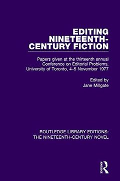 portada Editing Nineteenth-Century Fiction: Papers Given at the Thirteenth Annual Conference on Editorial Problems, University of Toronto, 4-5 November 1977 (en Inglés)