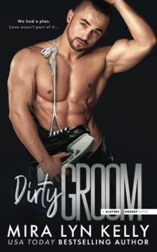 portada Dirty Groom: A Slayers Hockey Novel