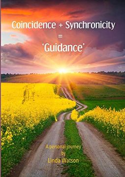 portada Coincidence + Synchronicity = 'guidance'. A Personal Journey (en Inglés)