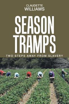 portada Season Tramps: Two Steps Away from Slavery (en Inglés)