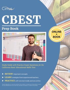 portada CBEST Prep Book: Study Guide with Practice Exam Questions for the California Basic Educational Skills Test