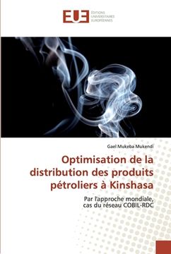 portada Optimisation de la distribution des produits pétroliers à Kinshasa (in French)