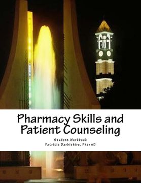portada Pharmacy Skills and Patient Counseling: Student Workbook (en Inglés)