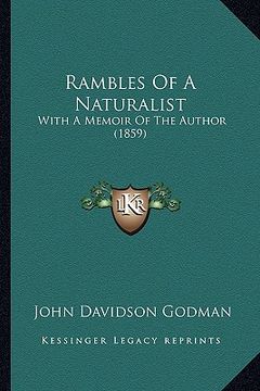 portada rambles of a naturalist: with a memoir of the author (1859) (in English)