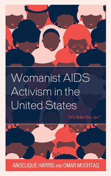 portada Womanist AIDS Activism in the United States: "It's Who We Are" (en Inglés)