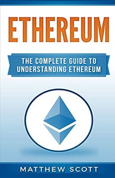 portada Ethereum: The Complete Guide to Understanding Ethereum