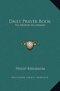 portada daily prayer book: ha-siddur ha-shalem (en Inglés)