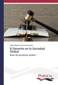 portada El Derecho en la Sociedad Global: Retos del pluralismo jurídico
