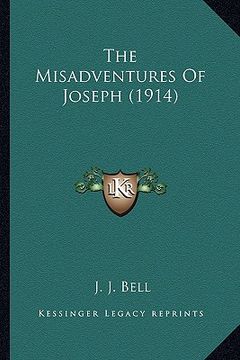 portada the misadventures of joseph (1914) (in English)