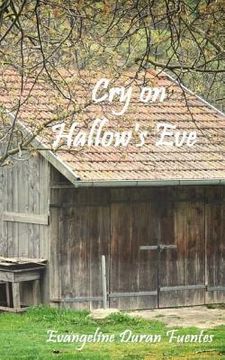 portada Cry on Hallow's Eve (in English)