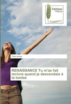 portada RENAISSANCE Tu m'as fait revivre quand je descendais à la tombe (French Edition)