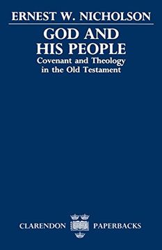 portada God and his People: Covenant and Theology in the old Testament (Clarendon Paperbacks) 