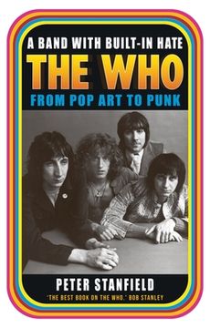 portada A Band with Built-In Hate: The Who from Pop Art to Punk (in English)