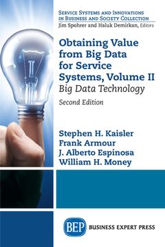 portada Obtaining Value from Big Data for Service Systems, Volume II: Big Data Technology (in English)