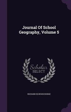 portada Journal Of School Geography, Volume 5 (en Inglés)