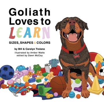 portada Goliath Loves to Learn: Sizes, Shapes and Colors (en Inglés)
