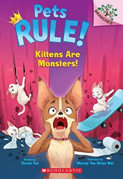 portada Kittens are Monsters! A Branches Book (Pets Rule! #3) (en Inglés)