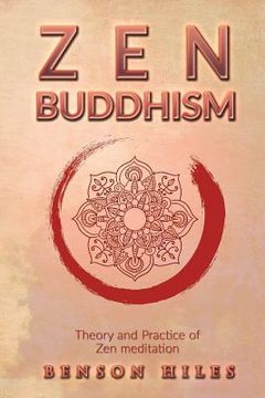portada Zen Buddhism: : Theory and Practice of Zen meditation (in English)
