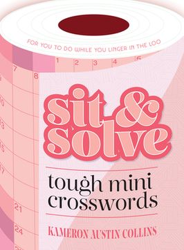 Sit & Solve Tough Mini Crosswords (en Inglés)