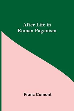 portada After Life in Roman Paganism 