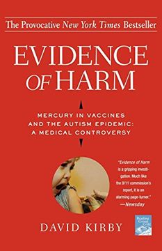 portada Evidence of Harm: Mercury in Vaccines and the Autism Epidemic: A Medical Controversy (en Inglés)