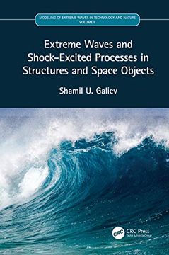portada Extreme Waves and Shock-Excited Processes in Structures and Space Objects: Volume ii (Modeling of Extreme Waves in Technology and Nature) (en Inglés)