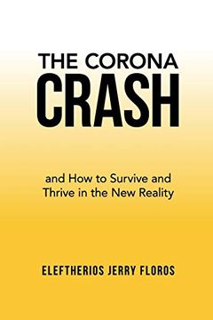 portada The Corona Crash: And how to Survive and Thrive in the new Reality (in English)