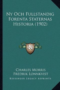 portada Ny och Fullstandig Forenta Staternas Historia (1902) (en Sueco)