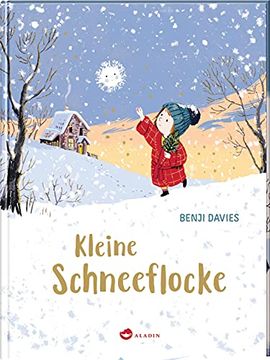 portada Kleine Schneeflocke: Zauberhaftes Bilderbuch zu Weihnachten (en Alemán)